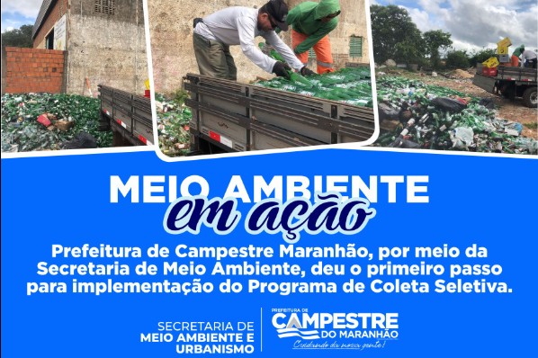 Prefeitura Municipal Campestre do Maranhão, por meio da Secretaria de Meio Ambiente